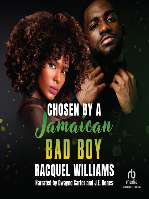 Title details for Chosen by a Jamaican Bad Boy by Racquel Williams - Available